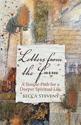 Stock image for Letters from the Farm: A Simple Path for a Deeper Spiritual Life for sale by BooksRun