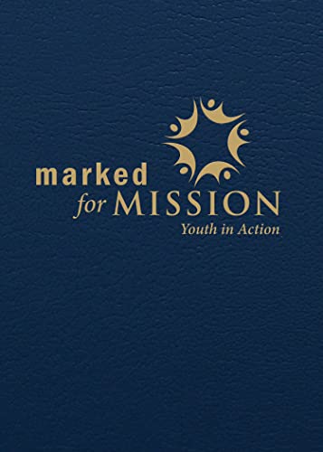 Stock image for Marked for Mission Youth in Action for sale by PBShop.store US