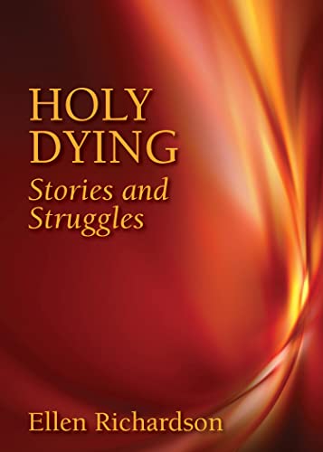 Imagen de archivo de Holy Dying: Stories and Struggles a la venta por tLighthouse Books