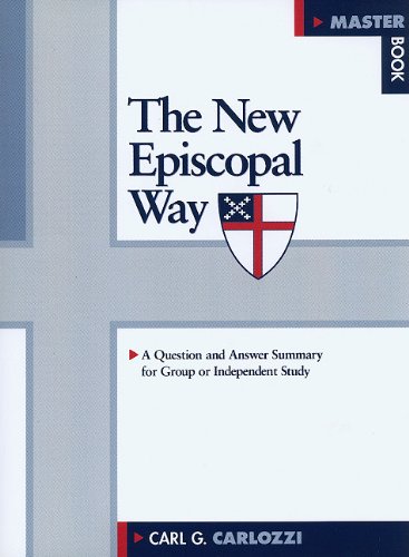 Beispielbild fr The New Episcopal Way: A Course for the Classroom or Independent Study zum Verkauf von The Book Spot