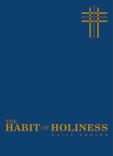 The Habit Of Holiness: Daily Prayer (9780819281036) by [???]