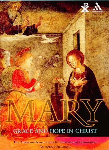 Imagen de archivo de Mary : Grace and Hope in Christ a la venta por Better World Books