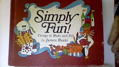 Imagen de archivo de Simply Fun! Things to Make and Do. a la venta por ThriftBooks-Dallas
