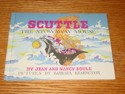 Imagen de archivo de Scuttle the Stowaway Mouse a la venta por ThriftBooks-Atlanta