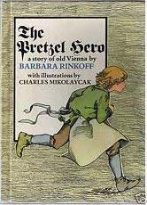 Stock image for The Pretzel Hero : A Story of Old Vienna for sale by Better World Books