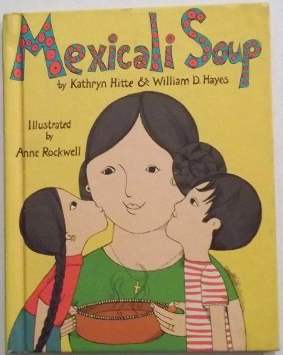 Stock image for Mexicali Soup for sale by ThriftBooks-Dallas