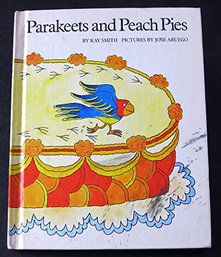 Beispielbild fr Parakeets and Peach Pies zum Verkauf von Ergodebooks