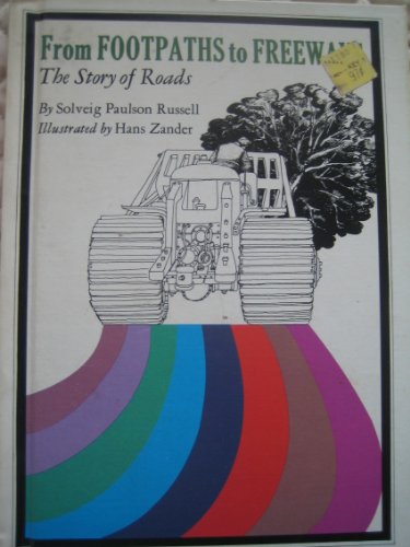 Stock image for From Footpaths to Freeways: The Story of Roads (Finding-Out Books for Science and Social Studies, Grades 1-4) for sale by HPB-Emerald