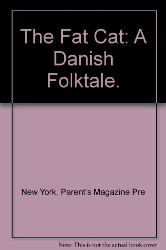 9780819304537: The Fat Cat: A Danish Folktale.
