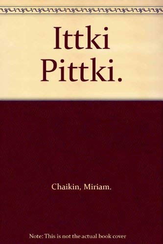 Stock image for Ittki Pittki. for sale by Once Upon A Time Books