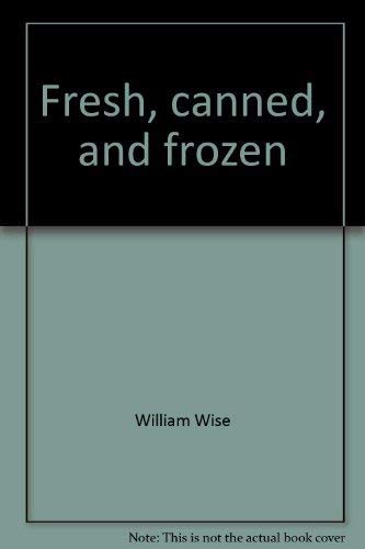 9780819304827: Title: Fresh Canned n Frozen Food From Past to Future A S