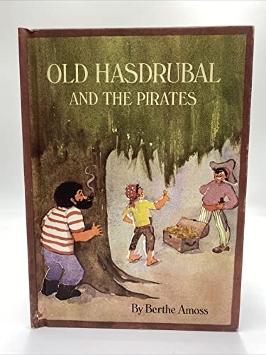 Stock image for Old Hasdrubal and the Pirates for sale by Wonder Book