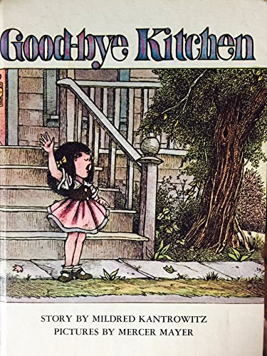 9780819305428: Good-bye, Kitchen