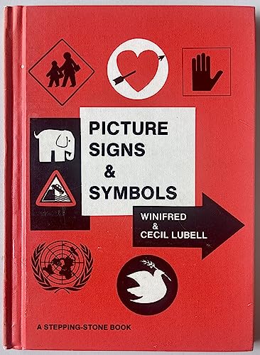Picture signs & symbols, (A Stepping-stone book) (9780819305770) by Lubell, Winifred