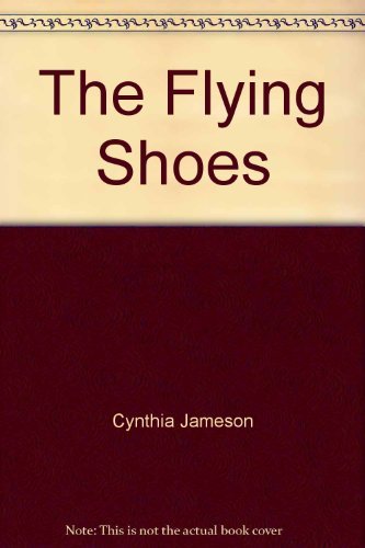 Beispielbild fr The Flying Shoes zum Verkauf von Acme Books