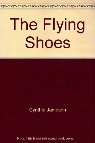 Stock image for The Flying Shoes for sale by Acme Books