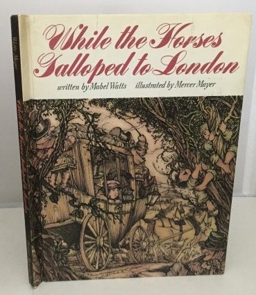 9780819306524: While the Horses Galloped to London