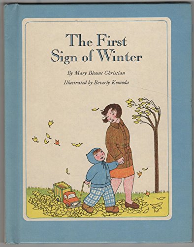 Beispielbild fr The first sign of winter zum Verkauf von Jenson Books Inc