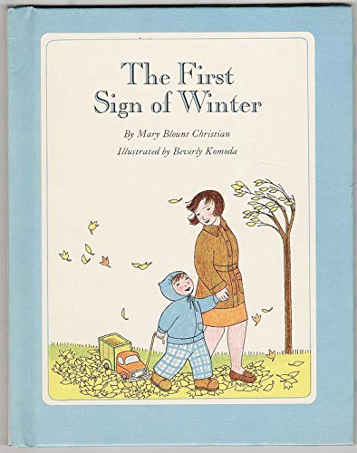 Stock image for The First Sign of Winter for sale by The Eclectic Eccentric