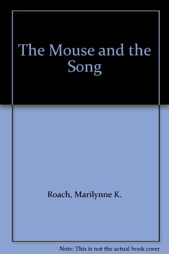 Beispielbild fr The Mouse and the Song zum Verkauf von Ergodebooks