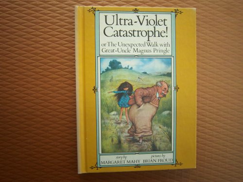 9780819307491: Ultra-violet catastrophe! Or, The unexpected walk with Great-Uncle Magnus Pringle