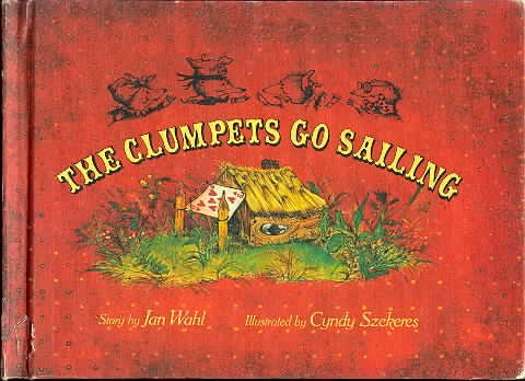 The Clumpets go sailing (9780819307712) by Jan Wahl
