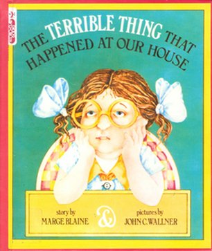 Stock image for The Terrible Thing That Happened at Our House for sale by ThriftBooks-Atlanta