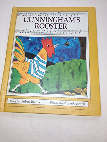 Cunningham's Rooster - Barbara Brenner