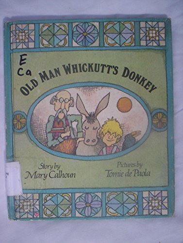 Imagen de archivo de Old Man Whickutt's Donkey a la venta por Better World Books: West