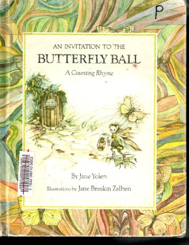 Beispielbild fr An invitation to the butterfly ball: A counting rhyme zum Verkauf von Shadetree Rare Books