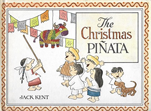 The Christmas Pinata (9780819308153) by Kent, Jack