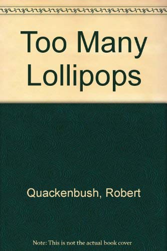 9780819308269: Too Many Lollipops