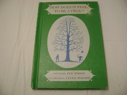 Imagen de archivo de How Does It Feel to Be a Tree? a la venta por ThriftBooks-Atlanta