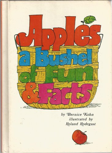 Stock image for Apples: A Bushel of Fun & Facts for sale by ThriftBooks-Atlanta