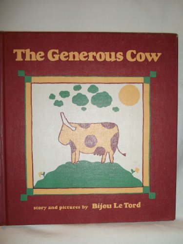 Beispielbild fr The Generous Cow zum Verkauf von Ann Wendell, Bookseller