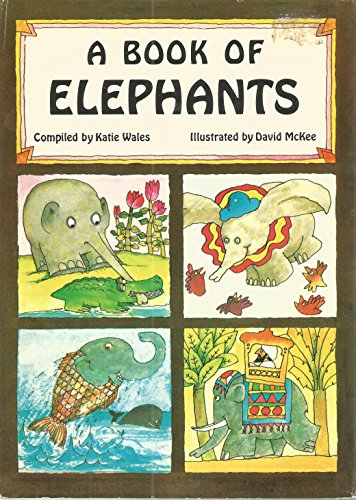 Beispielbild fr A Book of elephants zum Verkauf von Basement Seller 101