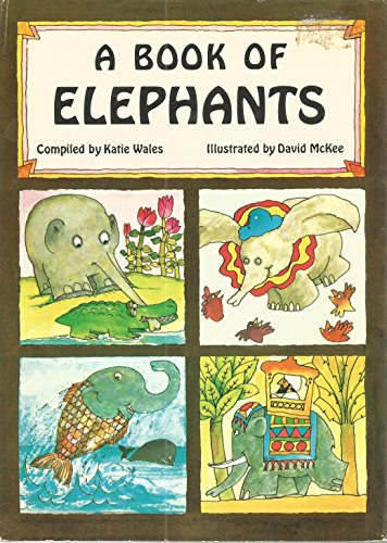 Imagen de archivo de A Book of elephants a la venta por Basement Seller 101