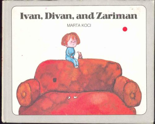 Imagen de archivo de Ivan, Divan, and Zariman a la venta por ThriftBooks-Atlanta