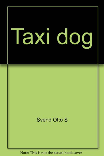 Beispielbild fr Taxi dog zum Verkauf von The Book Merchant, LLC