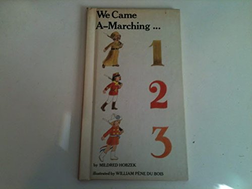 Imagen de archivo de We Came A-Marching. 1, 2, 3 a la venta por HPB Inc.