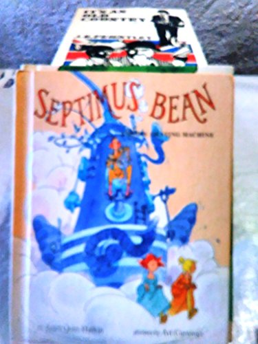 9780819310002: Septimus Bean and His Amazing MacHine