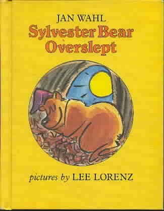 Beispielbild fr Sylvester Bear Overslept zum Verkauf von Books of the Smoky Mountains