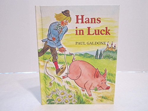 Beispielbild fr Hans in Luck zum Verkauf von Thomas F. Pesce'