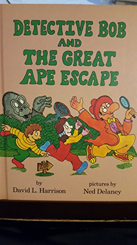 Beispielbild fr Detective Bob and the Great Ape Escape zum Verkauf von Wonder Book