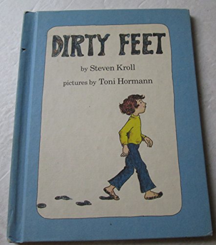 Dirty feet (9780819310354) by Kroll, Steven