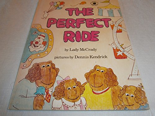Beispielbild fr The Perfect Ride zum Verkauf von Half Price Books Inc.