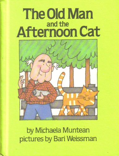 Stock image for The old man and the afternoon cat for sale by Ergodebooks