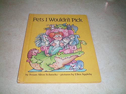 Stock image for Pets I Wouldn't Pick (Parents Magazine Read Aloud and Easy Reading Program Origina) for sale by Once Upon A Time Books