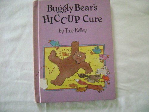 Beispielbild fr Buggly Bear's Hiccup Cure zum Verkauf von Wonder Book