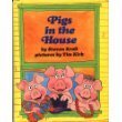 Beispielbild fr Pigs in the House (A Parents Magazine Read Aloud Original) zum Verkauf von Once Upon A Time Books